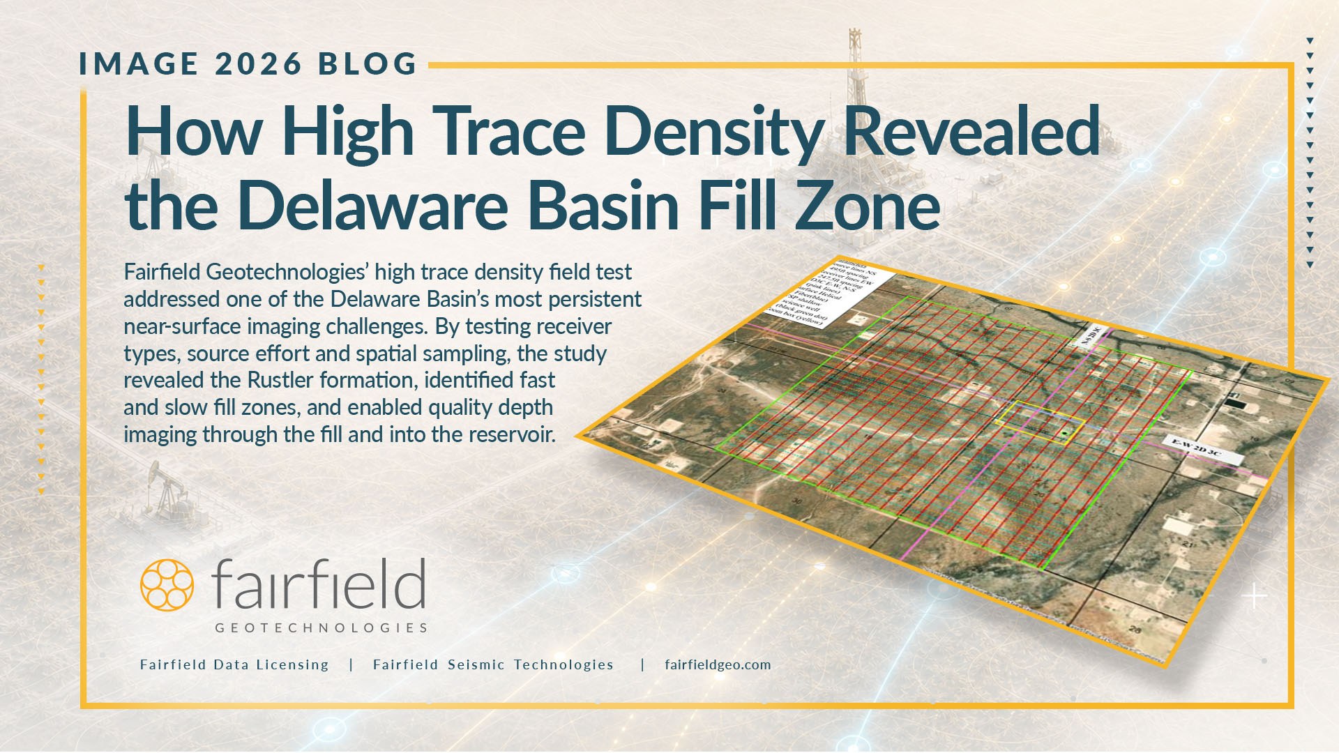 Delaware Basin Fill Zone Revealed for the First Time Ever: How HTD Field Test Uncovered the Geologic Near-Surface Mysteries Hiding the Richest Unconventional Resource Play in the World
